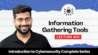 Introduction To Cyber Security 10  Information Gathering Tools  Cybersecurity Training [upl. by Petite130]