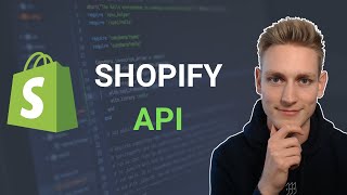 Understanding the Shopify API [upl. by Ittak599]