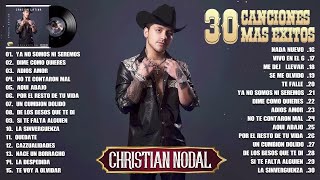 CHRISTIAN NODAL ÉXITOS 2024  LAS MEJORES CANCIONES DE CHRISTIAN NODAL [upl. by Divadleahcim]