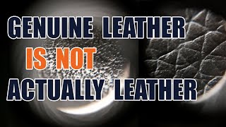 Genuine Leather vs Real Leather Under a Microscope [upl. by Ramak]