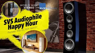 SVS Audiophile Happy Hour Live from World Wide Stereo  Episode 79 [upl. by Danielson370]