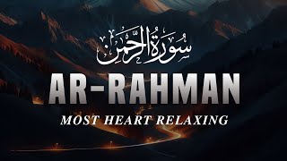 Worlds most beautiful recitation of Surah Rahman سورة الرحمن  Relaxing Voice  DQ Recitation [upl. by Rida]