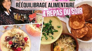 REEQUILIBRAGE ALIMENTAIRE 2 Nos 4 dîners INCONTOURNABLES 😋 [upl. by Raye]