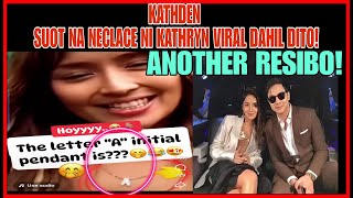 KATHDENSUOT NA NECLACE NI KATHRYN BERNARDO VIRAL ETO BA ANG REGALO NI ALDEN RICHARDS WATCH THIS [upl. by Cohdwell]