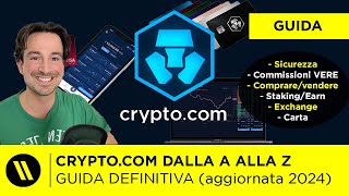 CRYPTOCOM LA GUIDA DEFINITVA App Carta Exchange  TUTORIAL e RECENSIONE  AGGIORNATO 2024 [upl. by Anetta]