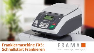 Supportvideo Frankiermaschine FX5 Einfach Frankieren  Frama Deutschland [upl. by Neumeyer]