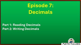 DECIMALS Part 1amp2 Reading and Writing Decimals [upl. by Ursula]