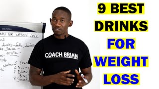 9 Best Drinks for Weight Loss Fat Burning Drinks [upl. by Ibbed]