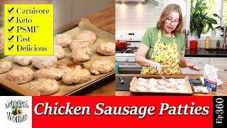 Chicken Sausage Patties for Carnivore Keto PSMF Animal Based Diet [upl. by Nola]