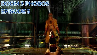 Doom 3 Phobos Episode 3  Mod Redux 🎧 [upl. by Nonnelg257]