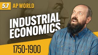 The Economics of the Industrial Revolution AP World History Review—Unit 5 Topic 7 [upl. by Adnovad]