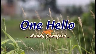 One Hello  Randy Crawford KARAOKE VERSION [upl. by Clayton]