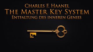 Das Master Key System  Entfaltung des inneren Genies Teil 7 [upl. by Gerlac]