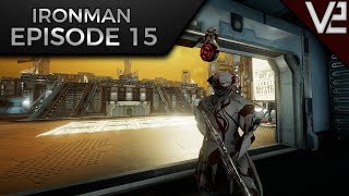 Warframe  Ironman Challenge  Episode 15 Smeeta Kavat Progress [upl. by Mailiw]