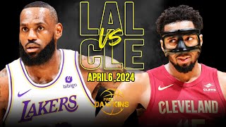 Los Angeles Lakers vs Cleveland Cavaliers Full Game Highlights  April 6 2024  FreeDawkins [upl. by Tomkiel]