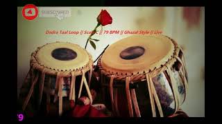 Dadra Taal Tabla Beat  scale C  79 Bmp  Ghazal Style  2024 no copyright royalty free [upl. by Papagena]