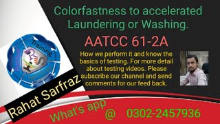 Colorfastness to washing  AATCC 612A  Textile testing [upl. by Anemolihp578]