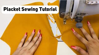 Placket Sewing Tutorial [upl. by Akinuahs642]