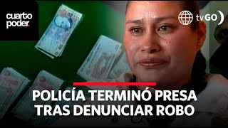 América Noticias Policía denunció el robo de más de 30 mil soles pero terminó presa [upl. by Anelhtac57]