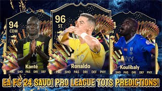 EA FC 24 SAUDI PRO LEAGUE TOTS PREDICTIONS FT 🇫🇷 KANTE 🇵🇹 RONALDO AND 🇸🇳 KOULIBALY [upl. by Perren]