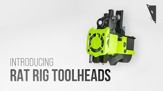 Introducing Rat Rig Toolheads [upl. by Cordova]