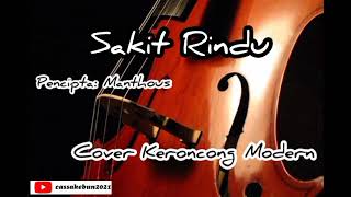 Sakit RinduManthous cover keroncong modern [upl. by Mcclenaghan]