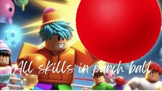 All skills in punch ball roblox videogames [upl. by Hitt]