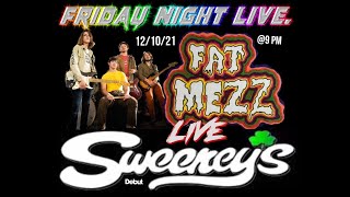 FAT MEZZ SWEENEYS DEBUT FULL SHOW 121121 [upl. by Cathrine]