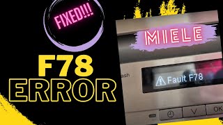 How to fix fault F78 in Miele dishwasher [upl. by Notse]