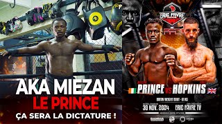 Eric Favre Nation MMA  Le prince Aka Miezan sera comme un dictateur dans la cage [upl. by Luo801]