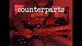 Counterparts  quotLove Mequot  quotWings of Nightmaresquot Guitar Cover [upl. by Phalan]