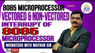 Vectored amp Non vectored interrupts of 8085  By Mathur Sir [upl. by Anua]