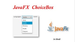 19 JavaFX Tutorial  ChoiceBox in javaFX [upl. by Cupo]