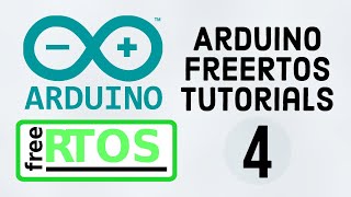 FreeRTOS With Arduino Tutorials 4  How to Use Mutex to handle Multiple Task [upl. by Dewayne853]