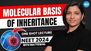 Molecular Basis of Inheritance Class 12 One Shot NCERT  NEET 2024 Biology  NCERT  Ritu Rattewal [upl. by Gayn702]