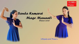 Sanda kumari mage manali  Dance cover  Uthpala Ft Thaaru [upl. by Risser]