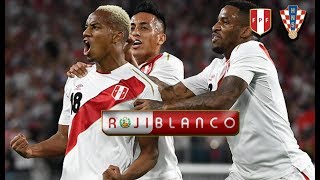 Perú 2  Croacia 0  Amistoso Internacional  Fecha FIFA [upl. by Ide]