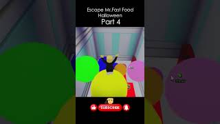 Escape MrFast Food Halloween Part 4 roblox games robloxgames gameplay satisfying obby [upl. by Eat543]