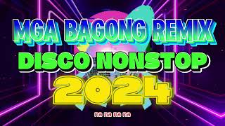 NEW REMIX VIRAL DISCO NONSTOP 2024  DISCO REMIX DANCE 2024 [upl. by Velick]