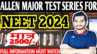 🔴ALLEN MAJOR TEST SERIES FOR NEET 2024 • ALLEN MAJOR TEST SERIES • ALLEN DLP TEST SERIES FOR NEET [upl. by Cohen]