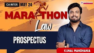 Prospectus  CA Inter Law Marathons  May 24  Kunal Mandhania  Revision [upl. by Rochella]