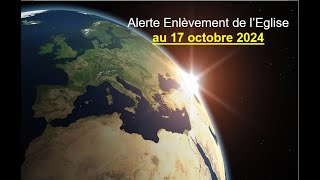 Alerte Enlèvement de lEglise le 17 octobre 2024 [upl. by Enilrahc]