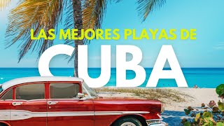 Las 20 mejores PLAYAS de CUBA 🇨🇺🌴 [upl. by Noell]