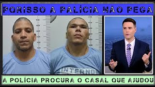 É POR ISSO QUE A POLÍCIA NÃO PEGA OS FUGITIVOS DE MOSSORÓ  FOLHA SERRANA [upl. by Siouxie]