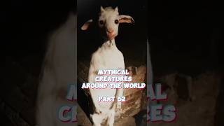 Mythical creatures around the world  Part 52 mythology mythic folklore urbanlegends creatures [upl. by Llerrit]