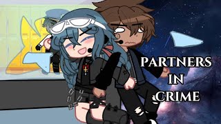 partners in crime  gcmv [upl. by Fitting270]