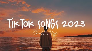 Tiktok songs 2023 🍄 Best tiktok songs 2023  Trending songs latest [upl. by Bonnell256]