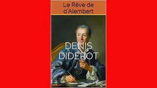 Le rêve de d’Alembert de Diderot [upl. by Renzo]