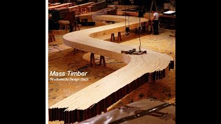 Mass Timber Basics Structural amp Material Qualities [upl. by Aisercal]