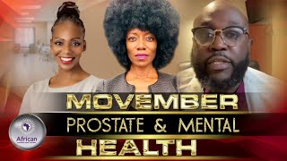 What Black Men Need To Know Movember Prostate amp Mental Health Awareness [upl. by Hafinah]